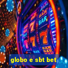 globo e sbt bet