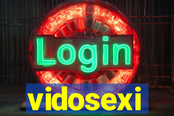 vidosexi