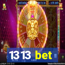 1313 bet