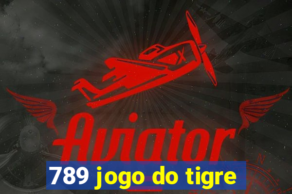 789 jogo do tigre