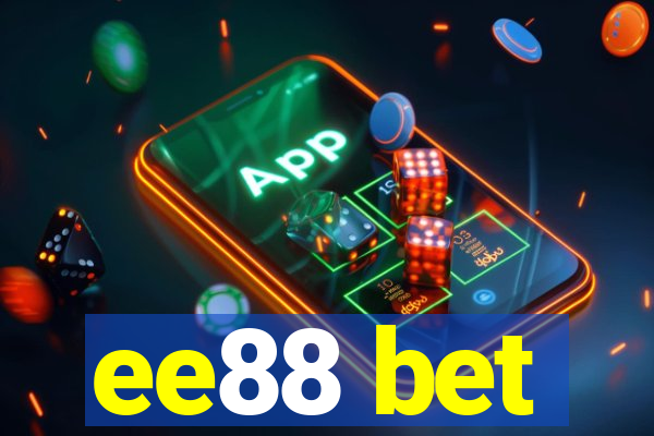 ee88 bet