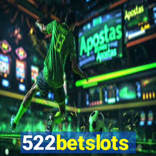 522betslots