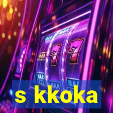 s kkoka