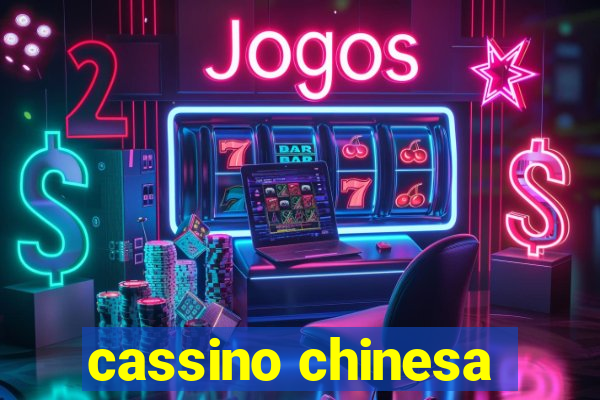 cassino chinesa