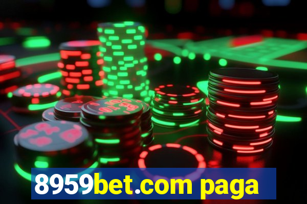 8959bet.com paga