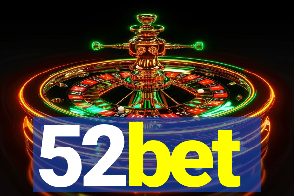 52bet