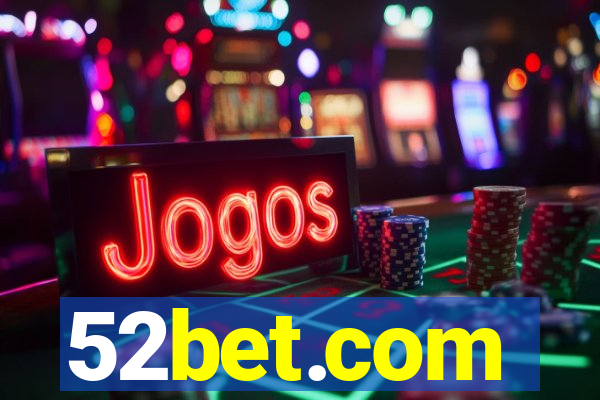 52bet.com