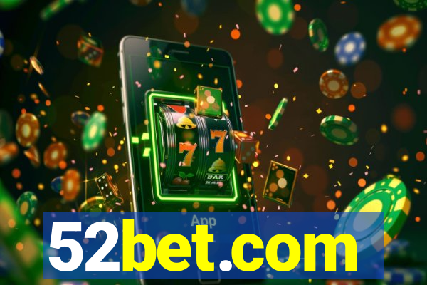 52bet.com