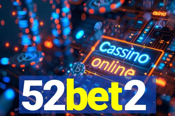 52bet2