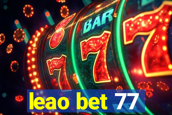 leao bet 77