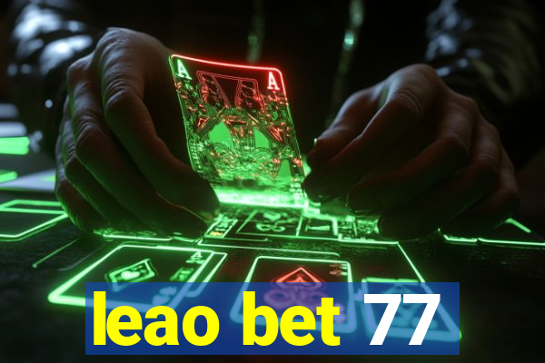 leao bet 77