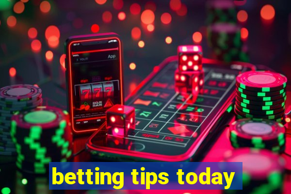 betting tips today