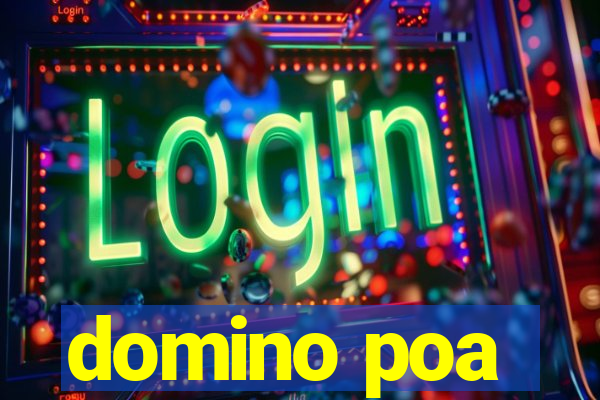 domino poa