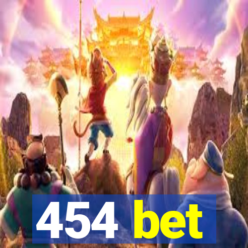 454 bet