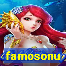 famosonu