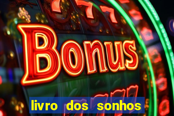 livro dos sonhos jogo do bicho