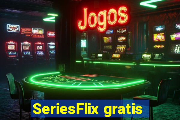 SeriesFlix gratis