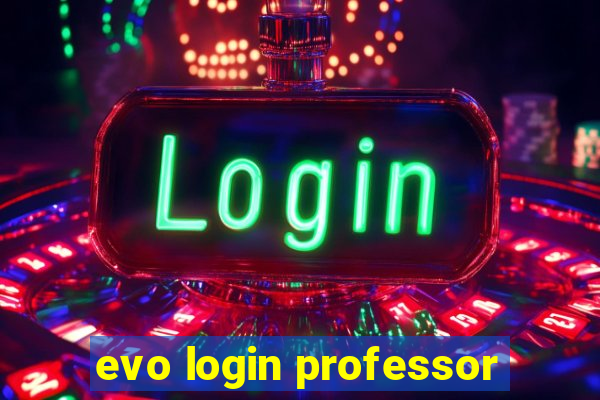 evo login professor