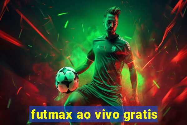 futmax ao vivo gratis