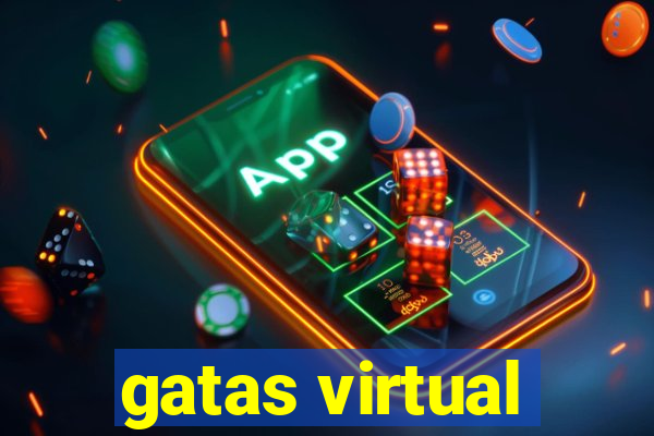 gatas virtual