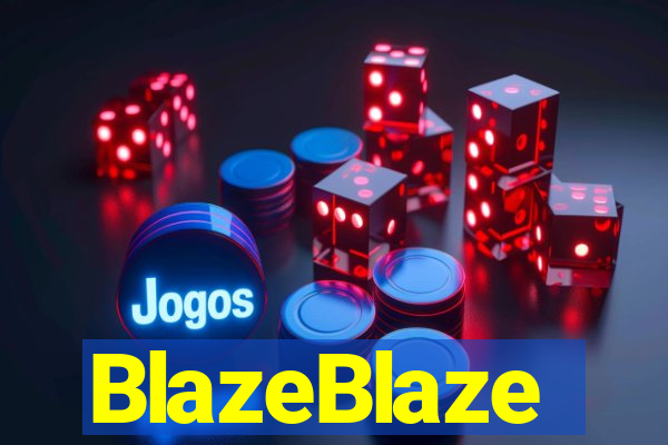 BlazeBlaze