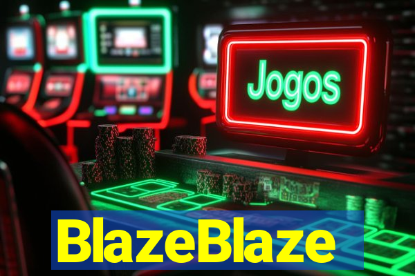 BlazeBlaze