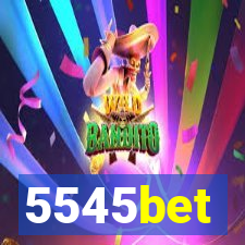 5545bet