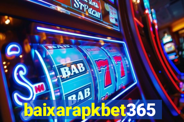 baixarapkbet365