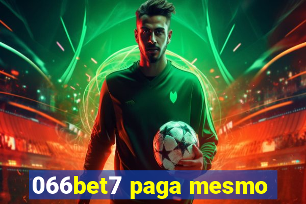 066bet7 paga mesmo