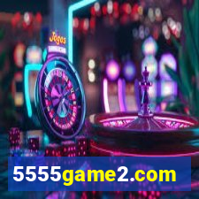 5555game2.com