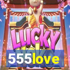 555love