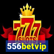 556betvip