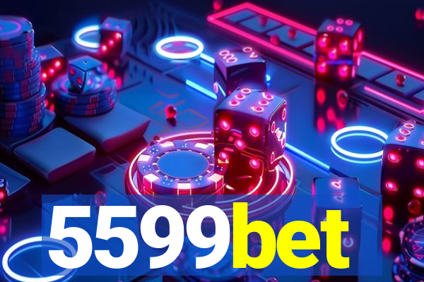 5599bet