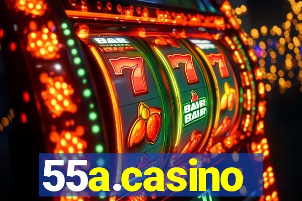 55a.casino