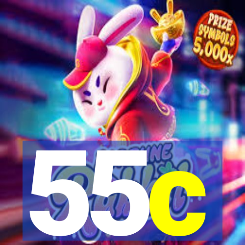 55c