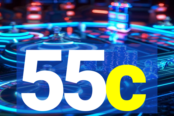 55c