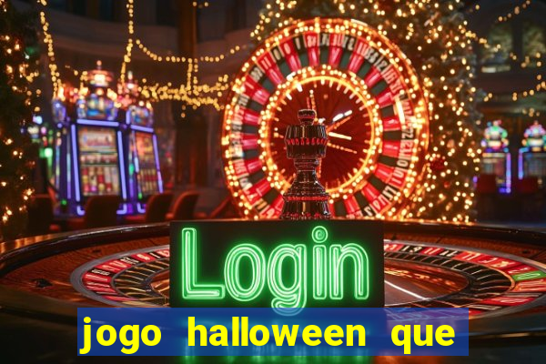 jogo halloween que ganha dinheiro