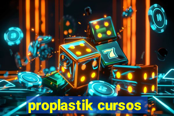 proplastik cursos