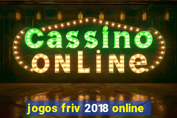 jogos friv 2018 online