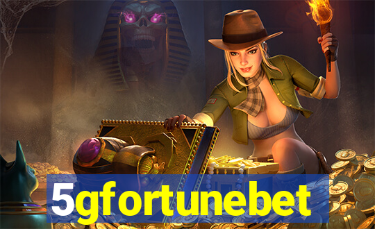 5gfortunebet