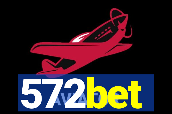 572bet