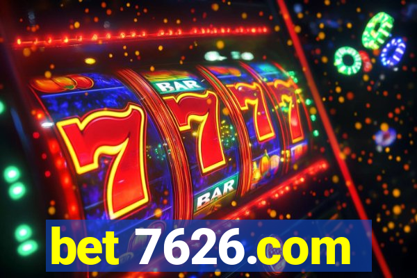 bet 7626.com