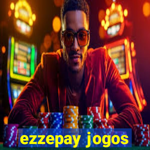 ezzepay jogos