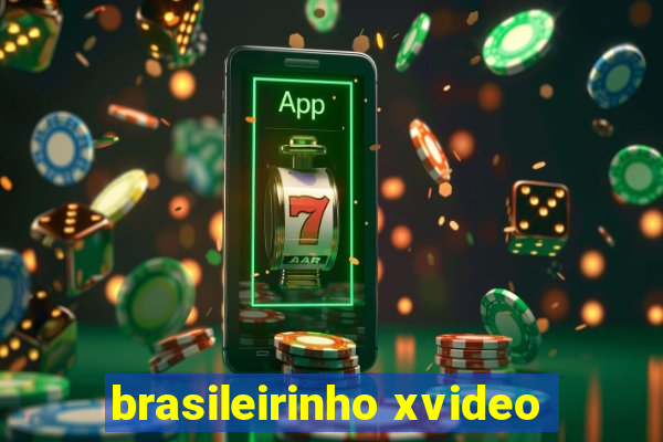 brasileirinho xvideo