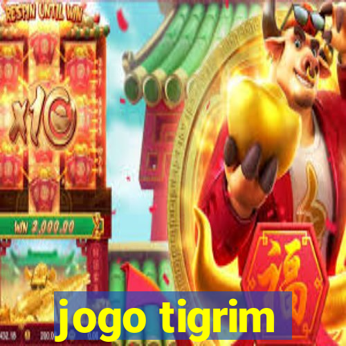 jogo tigrim