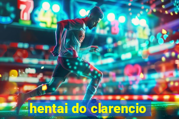 hentai do clarencio