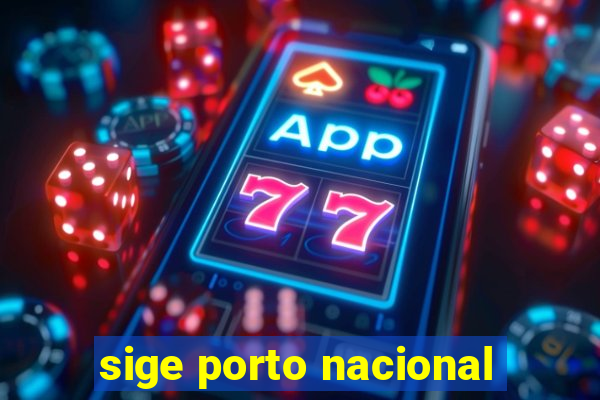 sige porto nacional