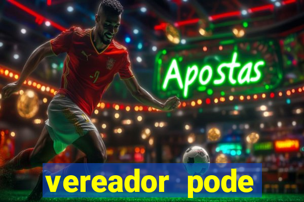 vereador pode patrocinar time de futebol