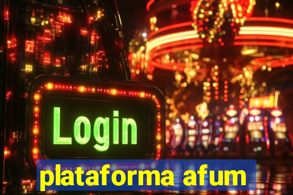 plataforma afum