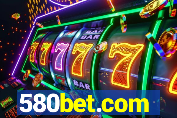 580bet.com